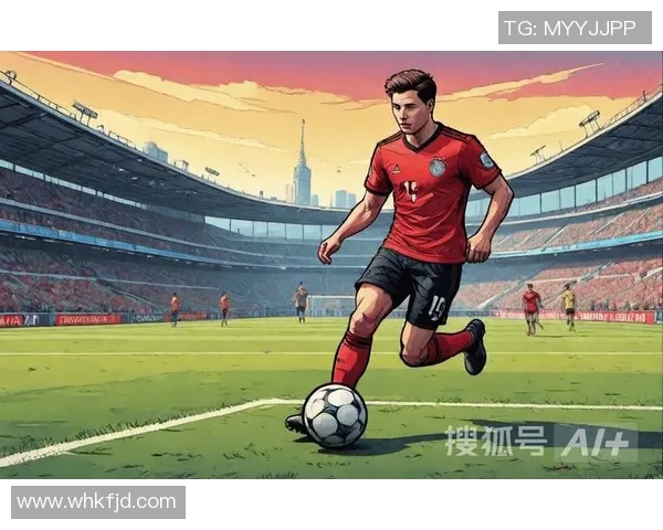 年轻有名足球明星的崛起与未来发展趋势分析